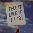 B - 52's - Tell It Like It T-I-Is / The World's Green Laughter - 7"