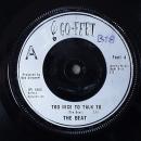 Beat, The - Too Nice To Talk To / Psychedelic Rockers - 7"