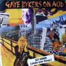 Gaye Bykers On Acid  -  Git Down (Shake Your Thang) / Tolchocked By Kenny Pride - 7"