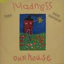 Madness - Our House (Special-Mix) 5:58 / 3:20 / Walking With Mr. Wheeze - 12"