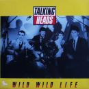 Talking Heads - Wild Wild Life (Extended) / (LP-Version) / People Like Us - 12"