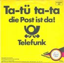 Telefunk	- Ta-tü ta-ta die Post Ist Da ! / (Mitternachtsversion) - 7"