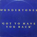 Undertones, The - Got Have You Back / Turning Blue / Bye Bye Baby Blue - 12"