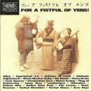Various Artists - For A Fistful Of Yens ! - CD