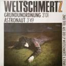 Weltschmertz - Grundunordnung / Astronaut - 7"